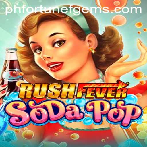 RushFeverSodaPop: An Exciting New Gaming Experience Unveiled